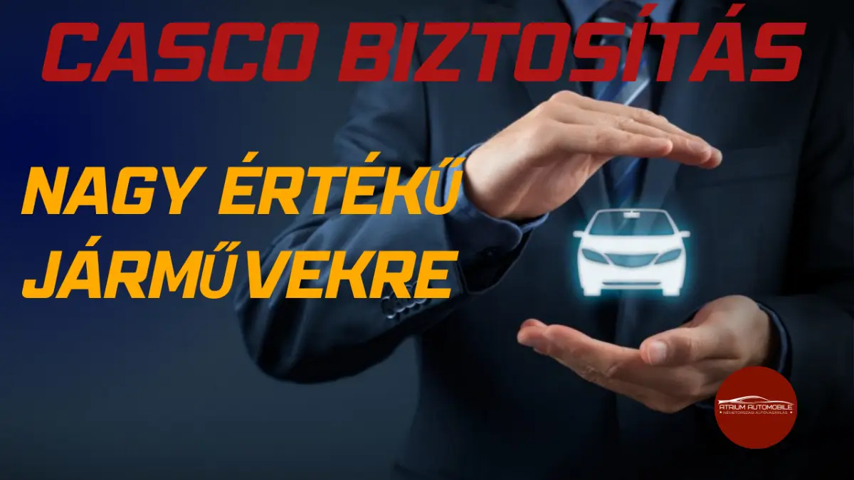 Casco biztositás nagy értékű autókra